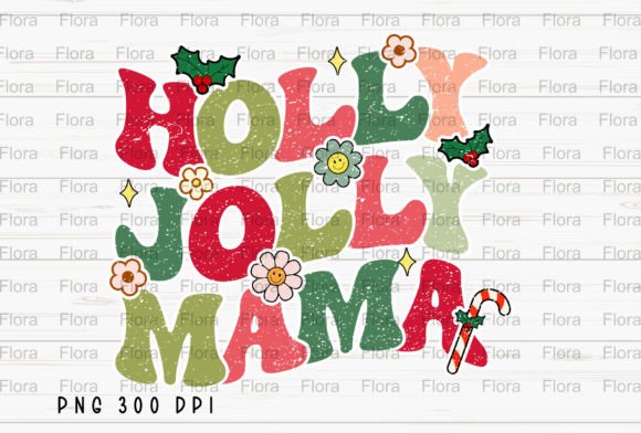 Holly Jolly Mama Christmas Groovy PNG Review