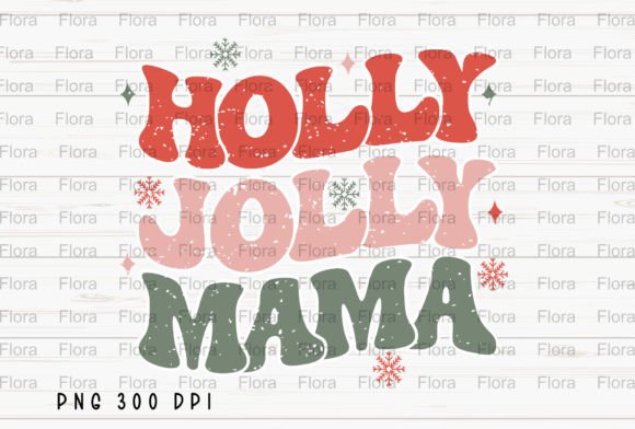 Holly Jolly Mama Christmas Retro PNG: Retro Illustrations